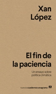 El fin de la paciencia "Un ensayo sobre política climática"