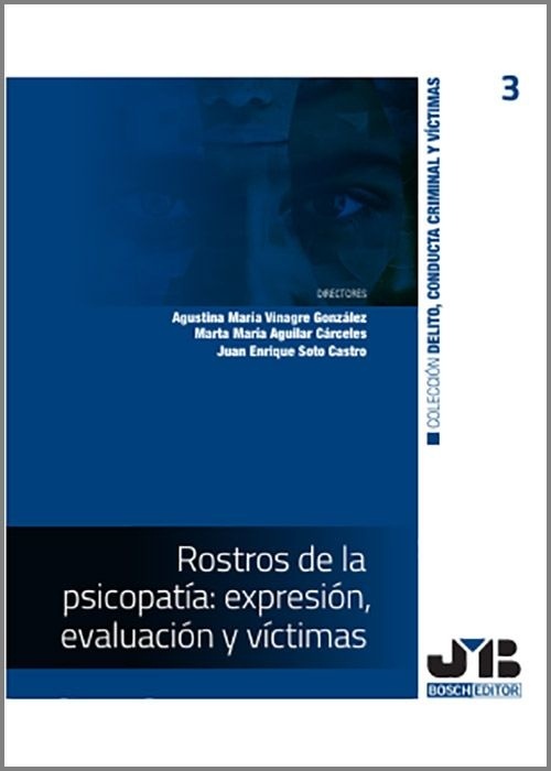 Rostros de la psicopatía: expresión, evaluación y víctimas